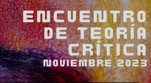ENCUENTRO DE TEORIA CRITICA