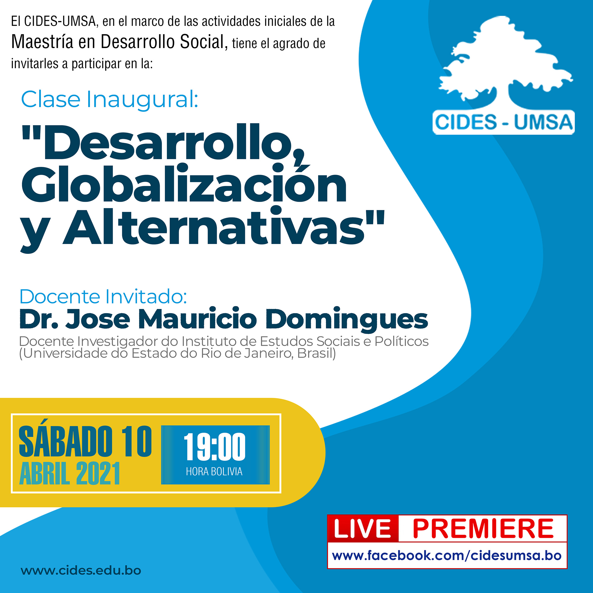  CLASE INAUGURAL: Desarrollo, Globalización y Alternativas 