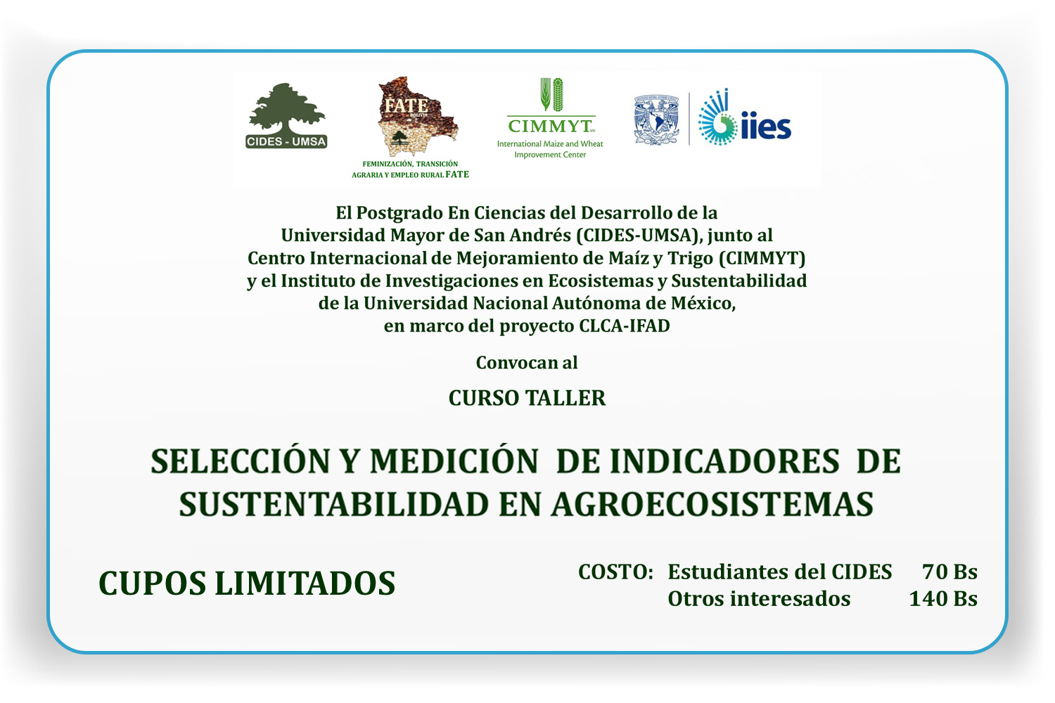CURSO TALLER SELECCIÓN Y MEDICIÓN  DE INDICADORES DE SUSTENTABILIDAD EN AGROECOSISTEMAS