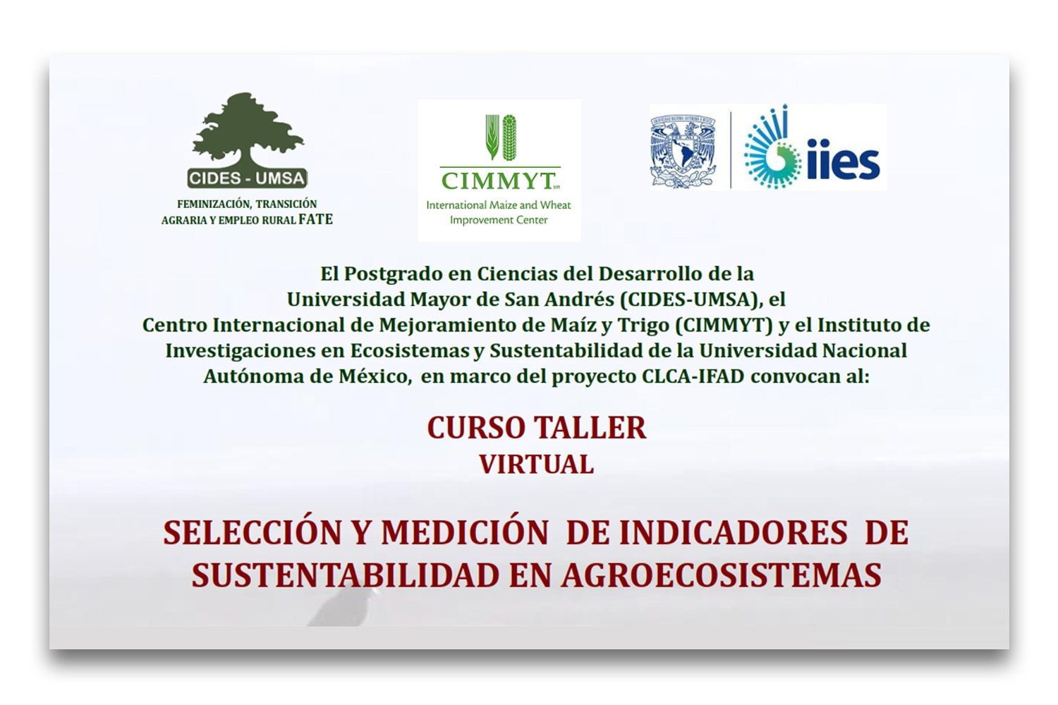 CURSO TALLER: Selección y Medición de Indicadores de Sustentabilidad en Agroecosistemas