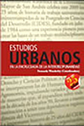 ESTUDIOS URBANOS EN LA ENCRUCIJADA DE LA INTERDISCIPLINARIDAD