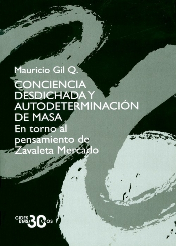 CONCIENCIA DESDICHADA Y AUTODETERMINACIÓN DE MASA