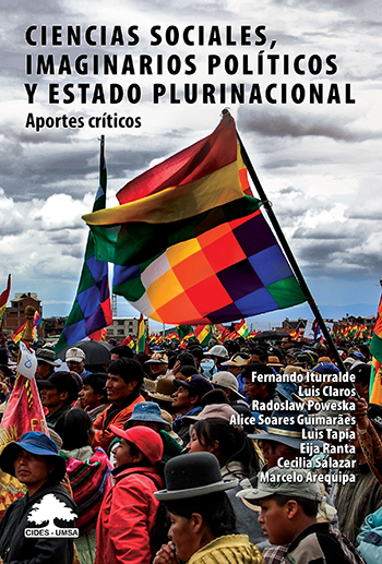CIENCIAS SOCIALES, IMAGINARIOS POLÍTICOS Y ESTADO PLURINACIONAL
