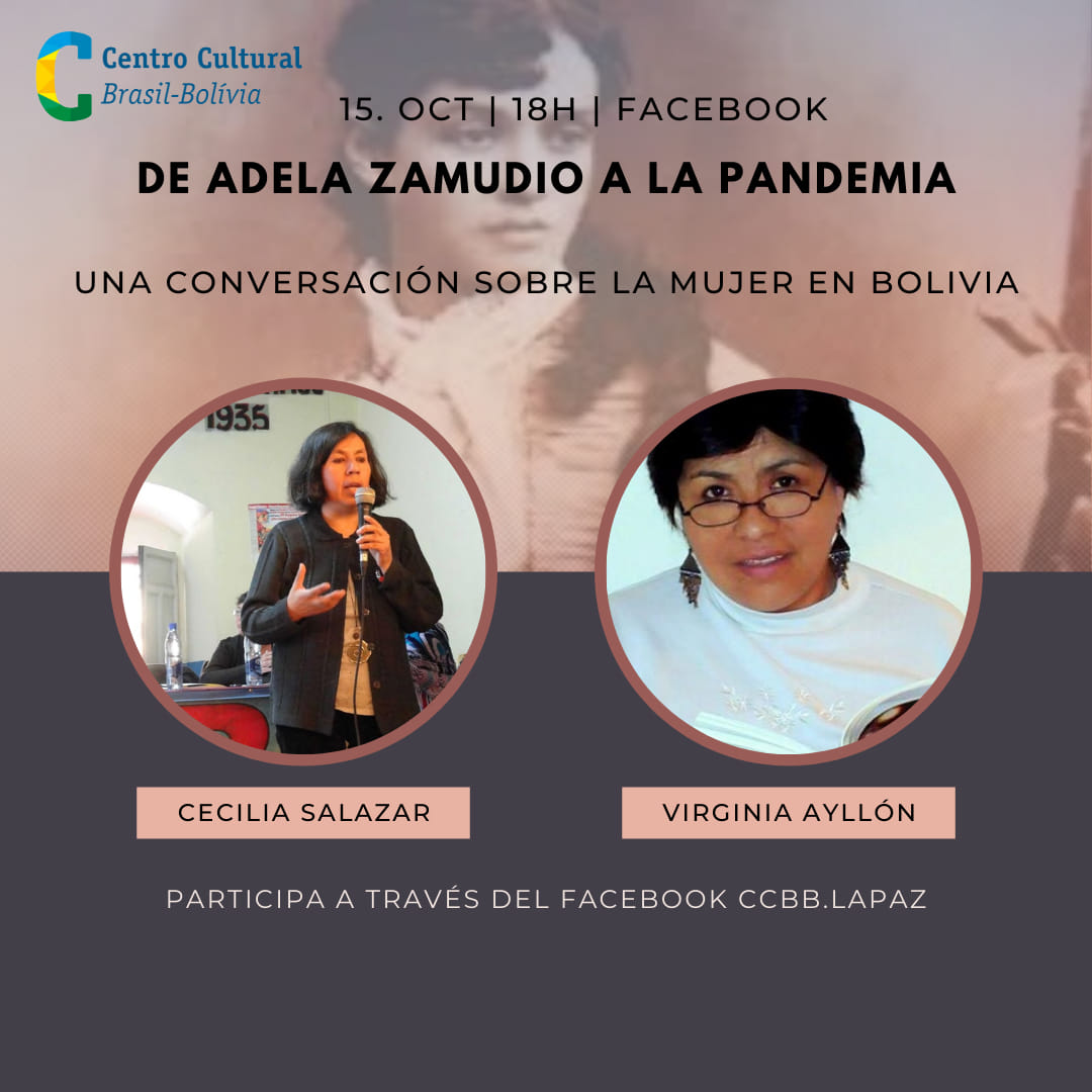 CCBB - Centro Cultural Brasil-Bolivia: De Adela Zamudio a la pandemia: una conversación sobre la mujer en Bolivia