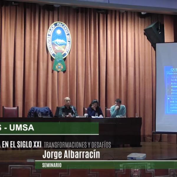 SEMINARIO BOLIVIA EN EL SIGLO XXI Jorge Albarracín