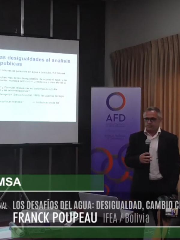 SEMINARIO INTERNACIONAL DESAFÍOS DEL AGUA: Franck Poupeau, IFEA Bolivia
